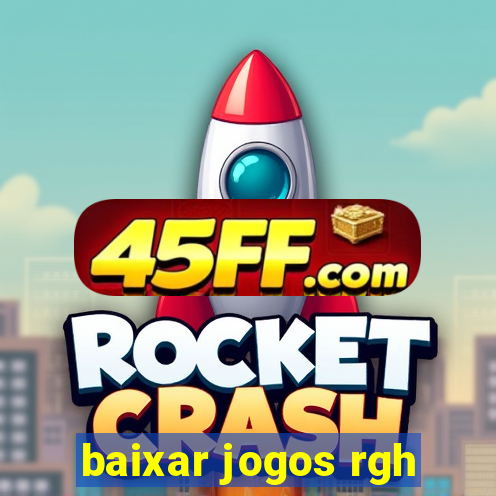 baixar jogos rgh